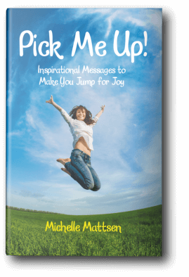 Pick Me Up!: Inspirational Messages to Make You Jump for Joy